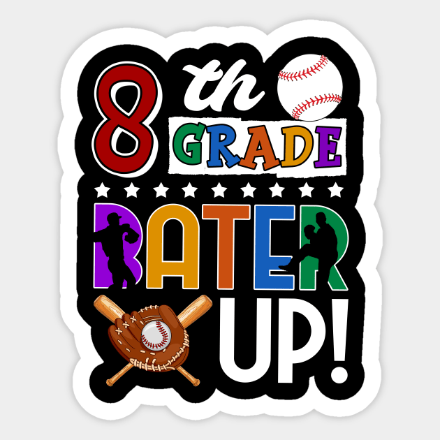8th Grade Batter-up! Baseball Back to School Sticker by Bensonn